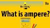 What Is Ampere Electricity Explained 2