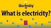 What Is Electricity Electricity Explained 1